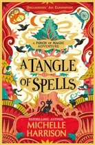 Michelle Harrison, Harrison Michelle, MICHELLE HARRISON - A Tangle of Spells