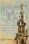Suzanne Hinman - Grandest Madison Square Garden