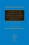 Roman Khodykin, Roman (Bryan Cave Leighton Paisner Llp) Khodykin, ROMAN; MUL KHODYKIN, Carol Mulcahy, Nicholas Fletcher QC - Guide to the Iba Rules on the Taking of Evidence in International