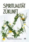 Hackbarth-Johnson, Hackbarth-Johnson, Christian Hackbarth-Johnson, Marti Rötting, Martin Rötting - Spiritualität der Zukunft