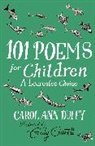 Carol Ann Duffy, Carol Ann Duffy DBE, Emily Gravett - 101 Poems for Children Chosen by Carol Ann Duffy: A Laureate's Choice