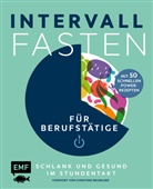 Pepe Peschel - Intervallfasten für Berufstätige - Schlank und gesund im Stundentakt