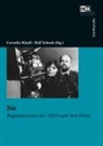 DEFA-Stiftung, Cornelia Klauß, Ral Schenk, Ralf Schenk - Sie, m. 2 DVD