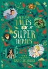 Sufiya Ahmed, Sufiya (Author) Ahmed, Yvonne Battle-Felton, Sarw Chadda, Sarwat Chadda, Maisie Chan... - Ladybird Tales of Super Heroes