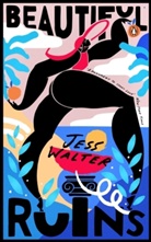 Jess Walter - Beautiful Ruins