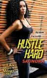 Saundra - Hustle Hard