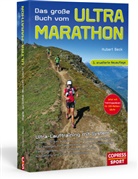 Hubert Beck - Das große Buch vom Ultra-Marathon