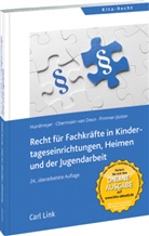 Simo Hundmeyer, Simon Hundmeyer, Pete Obermaier-van Deun, Peter Obermaier-van Deun, Pimmer-, Burghard Pimmer-Jüsten - Recht für Fachkräfte in Kindertageseinrichtungen, Heimen und der Jugendarbeit