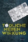 Rachel Dylan, Dylan  Rachel - Tödliche Nebenwirkung