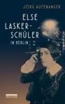 Jörg Aufenanger - Else Lasker-Schüler in Berlin