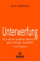 Arne Hoffmann, blue panther books, ww lebe jetzt, www lebe jetzt, www.lebe.jetzt - Unterwerfung | Erotischer Ratgeber