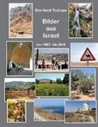 Eberhard Tschepe - Bilder aus Israel