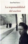 Jean-Paul Sartre - LA RESPONSABILIDAD DEL ESCRITOR