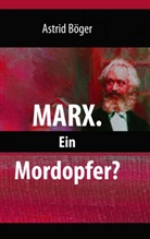 Astrid Böger - Marx.