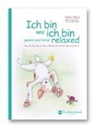Sabina Pilguj, Carla Wendt - Ich bin wie ich bin - genial und total relaxed
