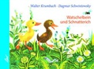 Walter Krumbach, Dagmar Schwintowsky - Watschelbein und Schnatterich