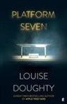 Louise Doughty - Platform Seven