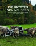 Ditz Fejer, Andrea Peternell, Andreas Peternell, Ditz Fejer, Clau Philipp, Claus Philipp - Die Untoten von Neuberg