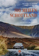 Michael O. R. Kröher, Christian Seeling - 500 Meilen Schottland