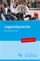 Yazgül _im_ek, Yazgül ¿Im¿Ek, Bahlo, Nil Bahlo, Nils Bahlo, Tabe Becker... - Jugendsprache
