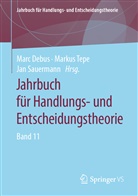 Marc Debus, Jan Sauermann, Marku Tepe, Markus Tepe - Jahrbuch für Handlungs- und Entscheidungstheorie