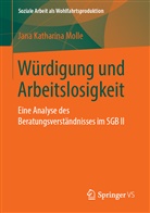 Jana Katharina Molle - Würdigung und Arbeitslosigkeit