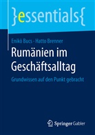 Hatto Brenner, Bucs, Enik Bucs, Enikö Bucs - Rumänien im Geschäftsalltag