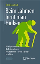 Landrock, Holm Landrock - Beim Lahmen lernt man Hinken