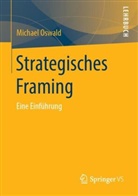 Oswald, Michael Oswald - Strategisches Framing