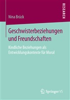 Nina Brück - Geschwisterbeziehungen und Freundschaften