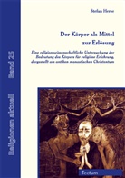 Stefan Herse - Der Körper als Mittel zur Erlösung