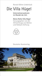 Renate Köhne-Lindenlaub, Alfrie Krupp von Bohlen und Halbach-Sti, Alfried Krupp von Bohlen und Halbach-Sti - Die Villa Hügel