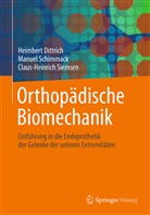 Heimber Dittrich, Heimbert Dittrich, Manue Schimmack, Manuel Schimmack, Clau Siemsen, Claus-Heinrich Siemsen - Orthopädische Biomechanik