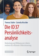 Cornelia Kirschke, Thomas Staller - Die ID37 Persönlichkeitsanalyse