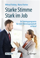 Wiltru Föcking, Wiltrud Föcking, Marco Parrino - Starke Stimme - Stark im Job