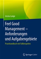Jessica Lange - Feel Good Management - Anforderungen und Aufgabengebiete