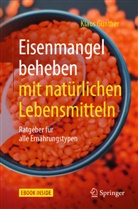 Klaus Günther - Eisenmangel beheben mit natürlichen Lebensmitteln