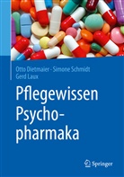 Ott Dietmaier, Otto Dietmaier, Gerd Laux, Simon Schmidt, Simone Schmidt - Pflegewissen Psychopharmaka