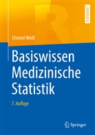Christel Weiß - Basiswissen Medizinische Statistik