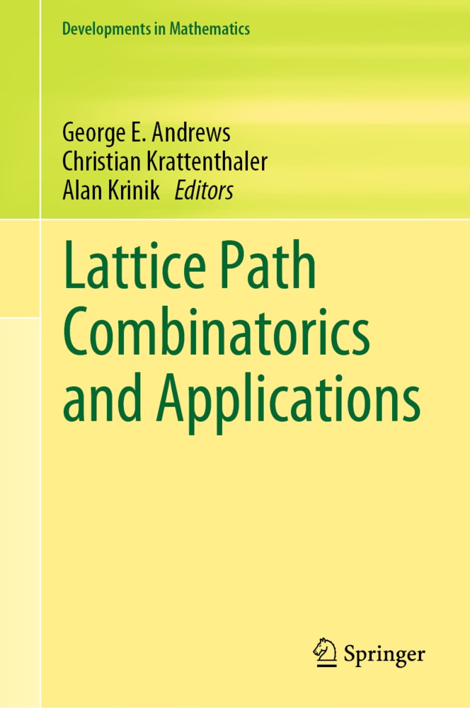 George Andrews, George E. Andrews, Christia Krattenthaler, Christian Krattenthaler, Alan Krinik - Lattice Path Combinatorics and Applications