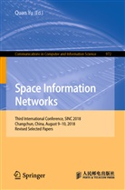 Qua Yu, Quan Yu - Space Information Networks
