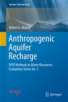 Robert Maliva, Robert G Maliva, Robert G. Maliva - Anthropogenic Aquifer Recharge