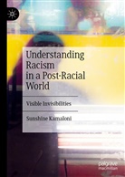 Sunshine Kamaloni - Understanding Racism in a Post-Racial World