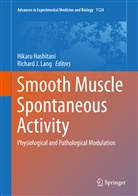Hikar Hashitani, Hikaru Hashitani, J Lang, J Lang, Richard Lang, Richard J. Lang - Smooth Muscle Spontaneous Activity