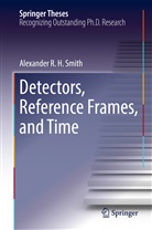 Alexander R H Smith, Alexander R. H. Smith - Detectors, Reference Frames, and Time