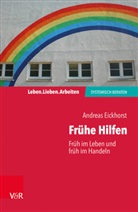 Andreas Eickhorst, Arist von Schlippe, Joche Schweitzer, Jochen Schweitzer, von Schlippe, von Schlippe... - Frühe Hilfen