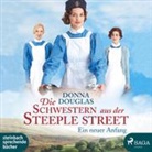Donna Douglas, Lisa Rauen - Die Schwestern aus der Steeple Street - Ein neuer Anfang, 2 Audio-CD, 2 MP3 (Audio book)