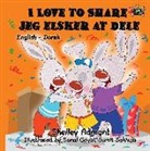 Shelley Admont, S. A. Publishing - I Love to Share Jeg elsker at dele
