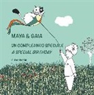 Elena Biasin - Maya & Gaia, Un compleanno speciale / A special birthday