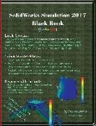 Gaurav Verma, Matt Weber - SolidWorks Simulation 2017 Black Book (Colored)